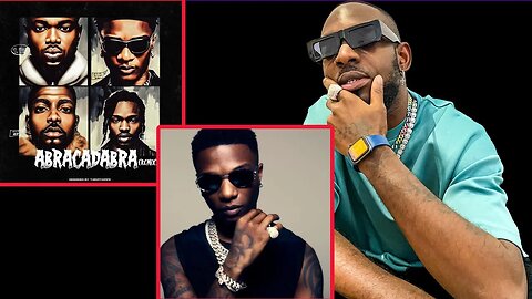 WIZKID VERSE ON REXXIE ABRACADABRA REMIX IS TRASH CLAIMS INTERNET TROLLS