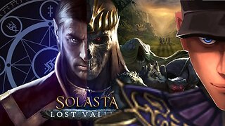 Solasta: Crown of the Magister - Lost Valley - THAT CAVE IS A NO ZONE! Part 1 | Let's Play Solasta