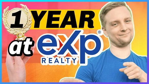 My 1 Year Anniversary at eXp Realty | What I've Learned