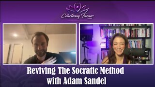 Ep 174: Reviving The Socratic Method with Adam Sandel | The Courtenay Turner Podcast