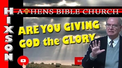 Good or Bad - Give God The Glory | Book of Jude | Athens Bible Church