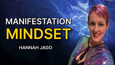 Developing A Growth Mindset for Success with Hannah Jago