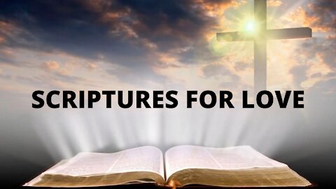 Scriptures For Love