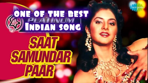 Saat Samundar paar || One of the best Indian song || New song