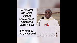 Homilia de Hoje | Padre José Augusto 22/07/22