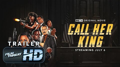 CALL HER KING | Official HD Trailer (2023) | ACTION THRILLER | Film Threat Trailers