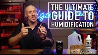 The Ultimate Guide to Cigar Humidification: Everything You Need To Know