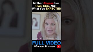 Mother Abuses Her OWN SON, NOT What You EXPECTED