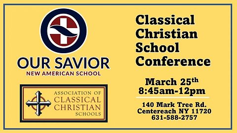 OSNAS Classical Christian School Conference: Bruce Bennett