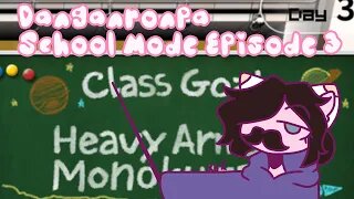 Episode 3: It's School Mode and we're back to building Monokuma's clones!