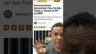 Parlamentares denunciam Foro de São Paulo e ‘Arraiá do PT’ ao MPF #shortsvideo