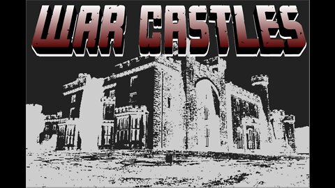 A City State Empire III, War Castles