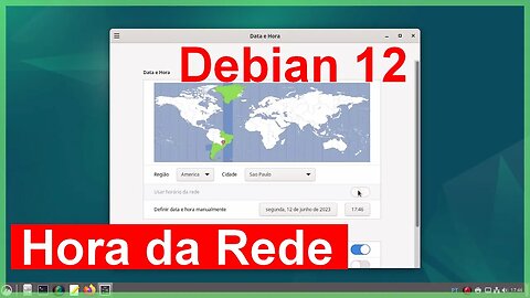 Debian 12. Como Habilitar o Horário de Internet. Como Definir a hora automaticamente (Resolvido)