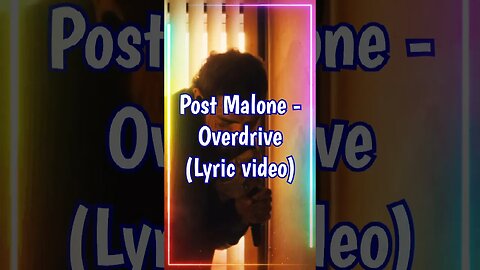 Post Malone - Overdrive (Lyrics) #shorts