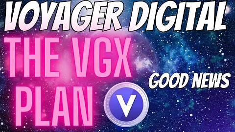 The Future Of Vgx Token & Some Other Voyager Digital News - Important Dates!