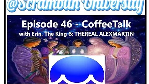 @Scrambln University - Episode 46 - CoffeTalk - FLOTE to the Top