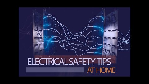 Electrical Safety - Home Safety Tips