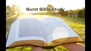 Spiritual Gifts Pt. 2 Bible Study