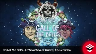 Call of the Bells - Official Sea of Thieves Music Video