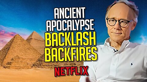 Netflix hit series “Ancient Apocalypse” causes huge backlash in Entertainment Media Complex