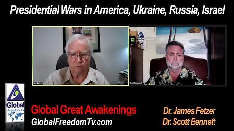 Scott Bennett, Dr. James Fetzer: Presidential Wars in America, Ukraine, Russia, Israel. 2024-05-14