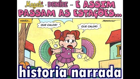 Magali&Denise em-E assim passam as estações... | Gibis do Rapha