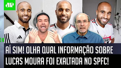 "É MAIS UMA ÓTIMA NOTÍCIA! Cara, o Lucas Moura já..." OLHA essa INFORMAÇÃO EXALTADA no São Paulo!