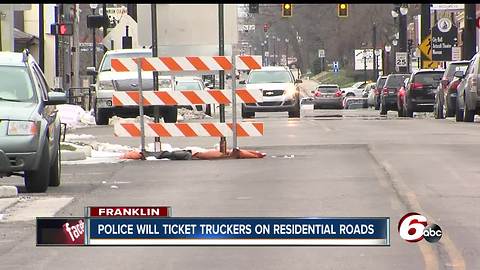 Franklin Police will be ticketing semi drivers who go through certain city streets