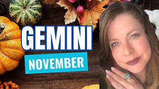 ❤️LOVE, WORK & HEALTH GLOW-UPS Gemini ♊️ in November • Intuitive Energy Forecast Horoscope