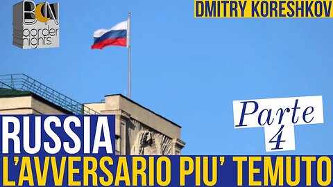 RUSSIA, L'AVVERSARIO PIU' TEMUTO - PARTE 4 - DMITRY KORESHKOV