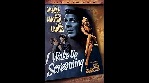 I Wake Up Screaming (1941) | Directed by H. Bruce Humberstone