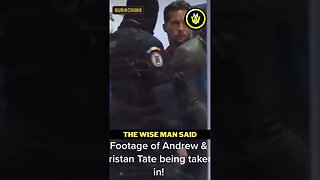 More footage of Andrew and Tristan being detained!