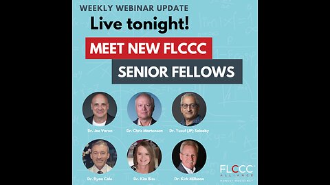 Meet New FLCCC Senior Fellows: FLCCC Weekly Update (May 22, 2024)