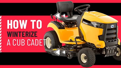How To Properly Winterize Your Cub Cadet LT XT1 Enduro Series