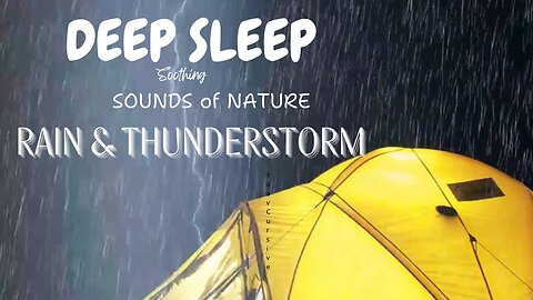 Tranquil & Deep Sleep with Hammering Rain & Thunder Sounds