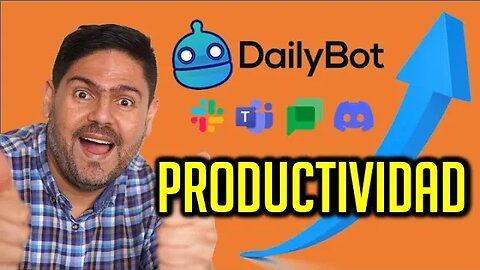 Dailybot: Mejora la productividad de tu Empresa - Slack Bot