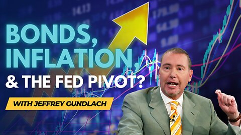 Jeffrey Gundlach on Why the Markets May Force a Federal Reserve Pivot