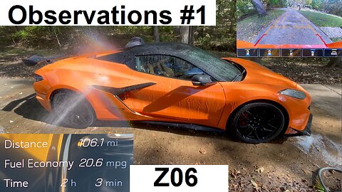 C8 Z06 Observations #1 - Driving Experience, Mileage, Washing, Trunks, Sound, Grill Guards...