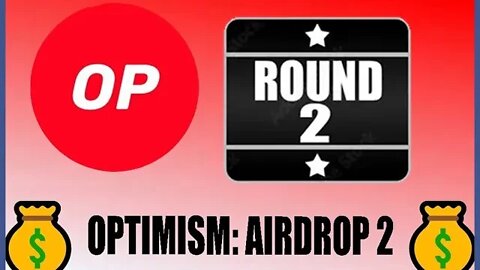 OPTIMISM AIRDROP ROUND 2 MIGHT MAKE YOU SOME GOOD MONEY