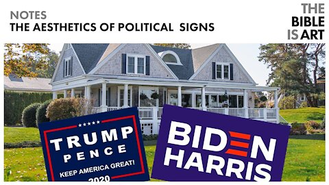 The Aesthetics of Political Signs