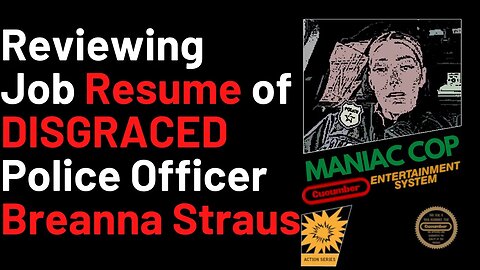 Exposing Washington Federal Way Police Officer Breanna Straus - Going Over Resume - Qualifications