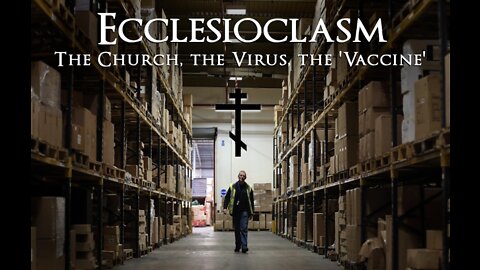 Ecclesioclasm: Lesson 34