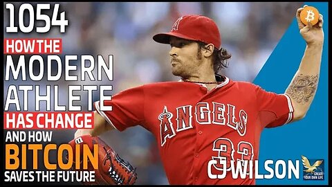 How the Modern Athlete has Changed and How Bitcoin Saves the Future | MLB All-Star Pitcher CJ Wilson