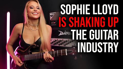 Guitarist SOPHIE LLOYD HAS TWO HUGE Things You Should Know About