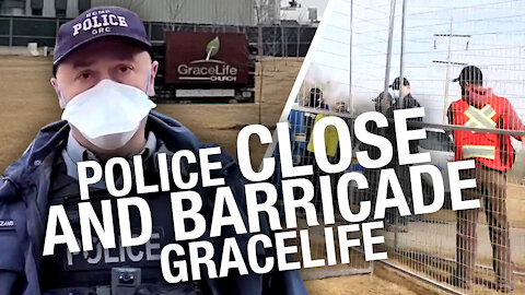 GraceLife: Day One at Church Barricaded by RCMP for Breaking Alberta COVID Rules
