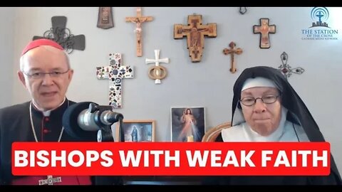 Bishop Schneider & Mother Miriam: Pope, Bishops with Weak Faith...