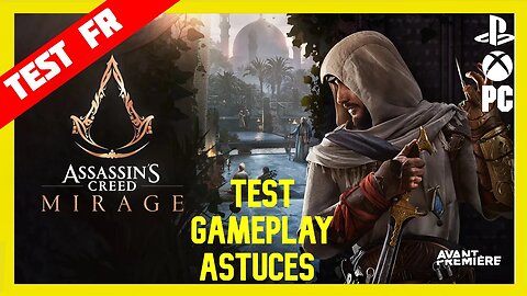 LE TEST Assassin's Creed Mirage est Mieux que ce que je pensais !