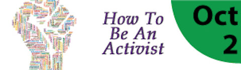 How to be an Activist