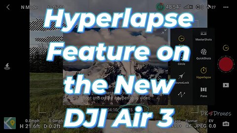 Hyperlapse Feature on the New DJI Air 3