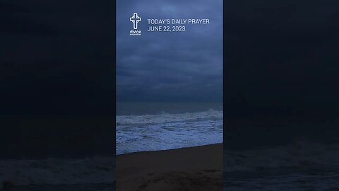 Prayer of the Day - June 22, 2023